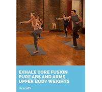 Exhale Core Fusion Pure Abs and Arms: Upper Body Weights