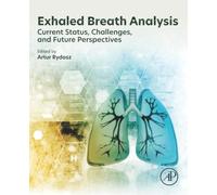 Exhaled Breath Analysis: Current Status, Challenges and Future Perspectives