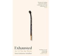 Exhausted: An A-Z for the Weary