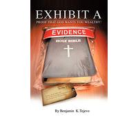 Exhibit A: Proof that God wants you wealthy!