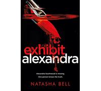 Exhibit Alexandra: This is no ordinary psychological thriller