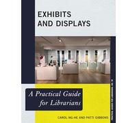 Exhibits and Displays: A Practical Guide for Librarians: 72