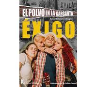 Éxigo: El polvo en la garganta