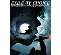 Exile By Choice