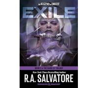 Exile: Dungeons & Dragons: Book 2 of The Dark Elf Trilogy (Legend of Drizzt)