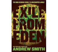 Exile from Eden: Or, After the Hole