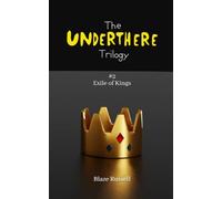Exile of Kings (The Underthere Trilogy)