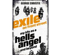 Exile on Front Street: My Life as a Hells Angel
