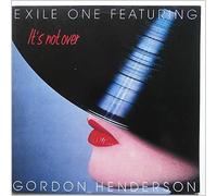 Exile One Featuring Gordon Henderson - It's Not Over