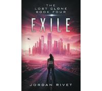 Exile (The Lost Clone)