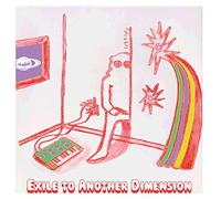 Exile to Another Dimension