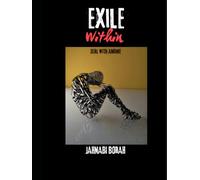EXILE WITHIN BY JAHNABI BORAH: DEAL WITH ANOMIE, BEYOND SOLITUDE