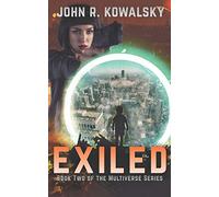 Exiled: Book Two of the Multiverse Series: 2
