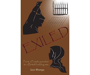 Exiled: From a Punjabi paradise to a British building site