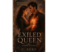 Exiled queen: Darkness falls novel: 1