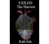 Exiled: The Harvest: A novella series