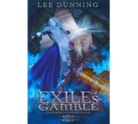 Exile's Gamble: The Chronicles of Shadow: Book Two: Volume 2