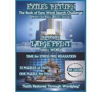 Exiles Return: The Book of Ezra Word Search Challenge (Supersized Edition)