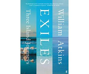Exiles: Three Island Journeys