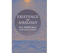 Existence and Analogy: A Sequel to He Who Is