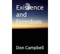 Existence and Freedom