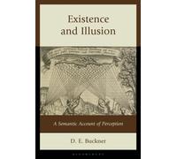 Existence and Illusion : A Semantic Account of Perception