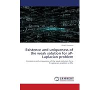 Existence and uniqueness of the weak solution for aP-Laplacian problem: Existence and uniqueness of the weak solution for a P-Laplacian problem in RN