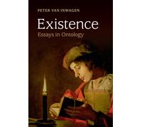 Existence : Essays in Ontology
