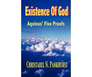 Existence of God: Aquinas, Five Proofs