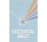 Existential Angst: Finding Meaning When Life Feels Pointless