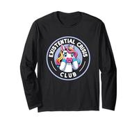 Existential Crisis Club Unicorn Humor Long Sleeve T-Shirt