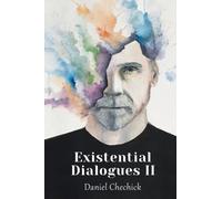 Existential Dialogues II