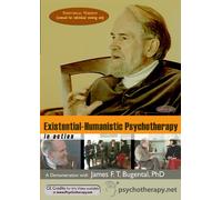 Existential-Humanistic Psychotherapy in Action