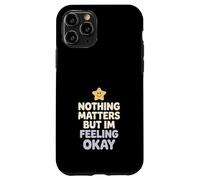 Existential Humor Nihilism Humor Absurdist Philosophy Case for iPhone 11 Pro