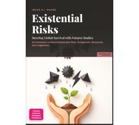 Existential Risks: Steering Global Survival with Futures Studies