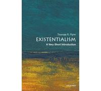 Existentialism: A Very Short Introduction: A Very Short Introduction (Very Short Introductions)
