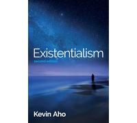 Existentialism : An Introduction