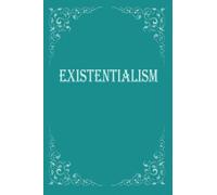 Existentialism Notebook: For Existentialism lovers, For Empiricist, Blank Lined notebook, Planner Journal, To do list notebook, Daily Organizer, 6 x 9 inch