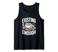 Existing is Enough Frog Mental Health Quote Tank Top