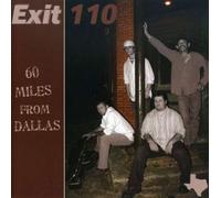 Exit 110 Band - 60 Miles from Dallas