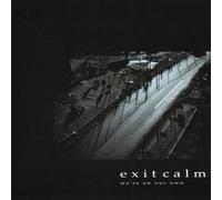 Exit Calm - We'Re on Our Own [Vinyl Single] [VINYL]