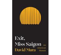 Exit, Miss Saigon : An American Memoir