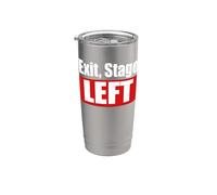 Exit, Stage Left Funny Directions Stainless Steel Insulated Tumbler