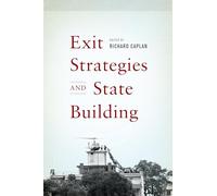 Exit Strategies and State Building