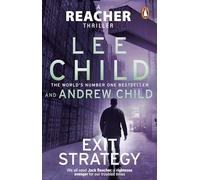 Exit Strategy: Don't miss Reacher's high-octane, gripping new 2025 adventure from the global bestselling authors (Jack Reacher, 30)