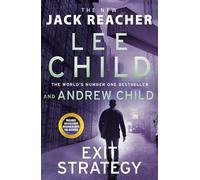 Exit Strategy: Don't miss Reacher's high-octane, gripping new adventure from the global bestselling authors (Jack Reacher, 30)