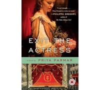 Exit the Actress: A Novel