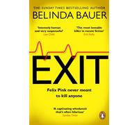 Exit : The brilliantly funny new crime novel from the Sunday Times bestselling author of SNAP