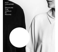 EXIT UNIVERSE - BECAUSE THE WORLD IS ROUND VINYL LP NEW