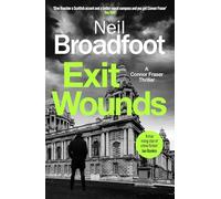 Exit Wounds : A breathtakingly unputdownable crime thriller